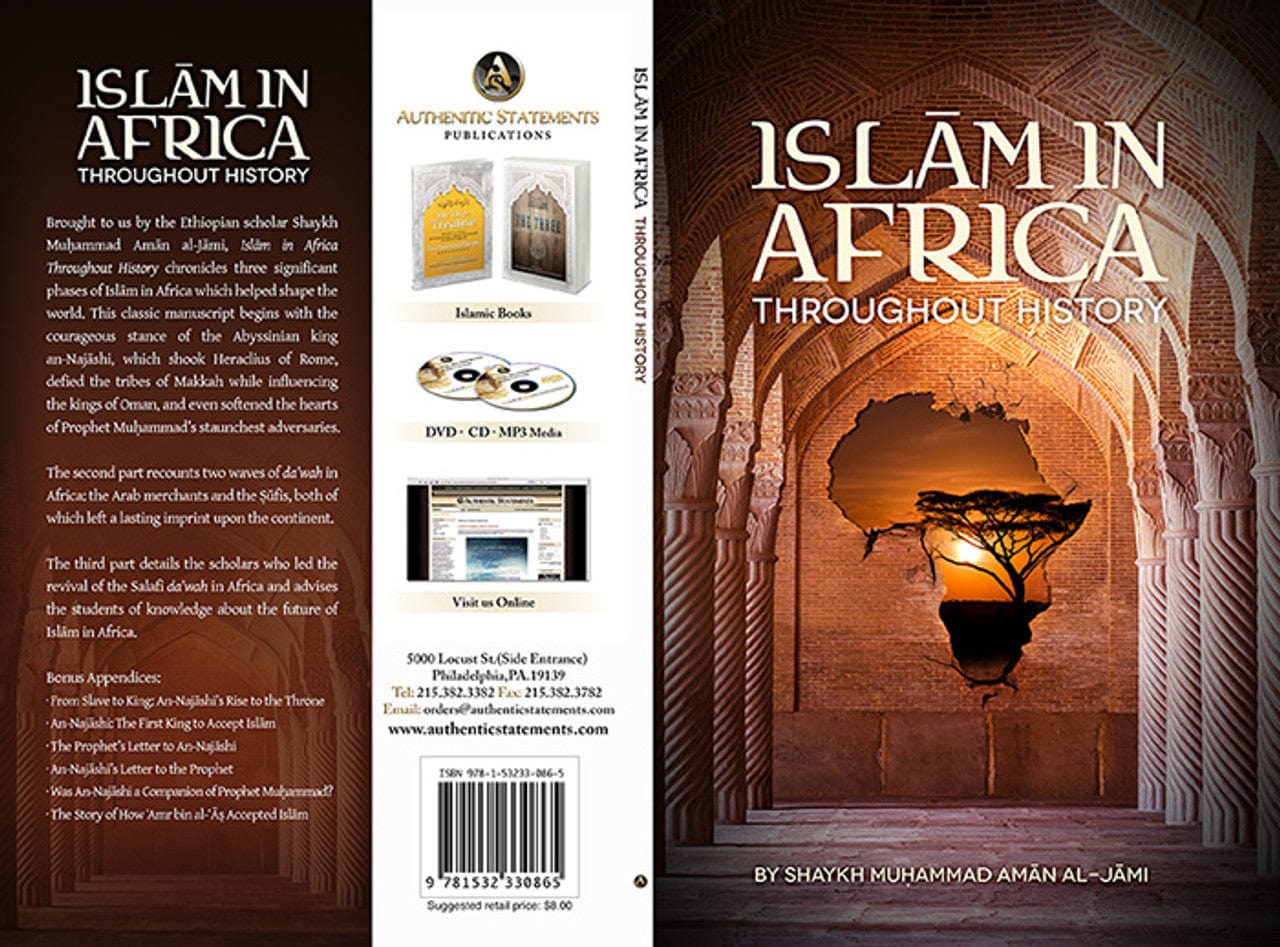 Islam in Africa Throughout History-Shaykh Muhammad Aman Al-Jami